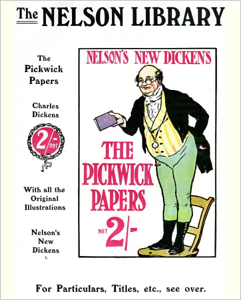 Advertisment for The Pickwick Papers by Charles Dickens, sold by the Nelson Library, 1912