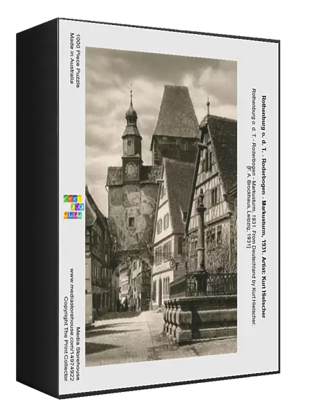 Rothenburg o. d. T. - Roderbogen - Markusturm, 1931. Artist: Kurt Hielscher
