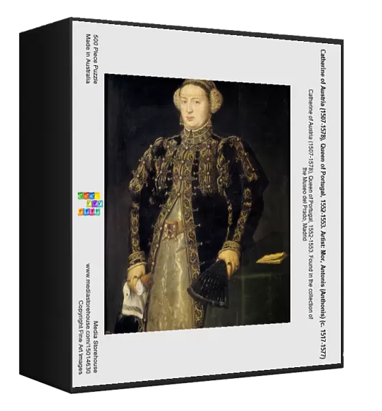 Catherine of Austria (1507-1578), Queen of Portugal, 1552-1553. Artist: Mor, Antonis (Anthonis) (c. 1517-1577)