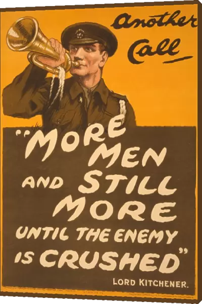 Recruitment Poster Another Call More men and still more until the enemy is crushed