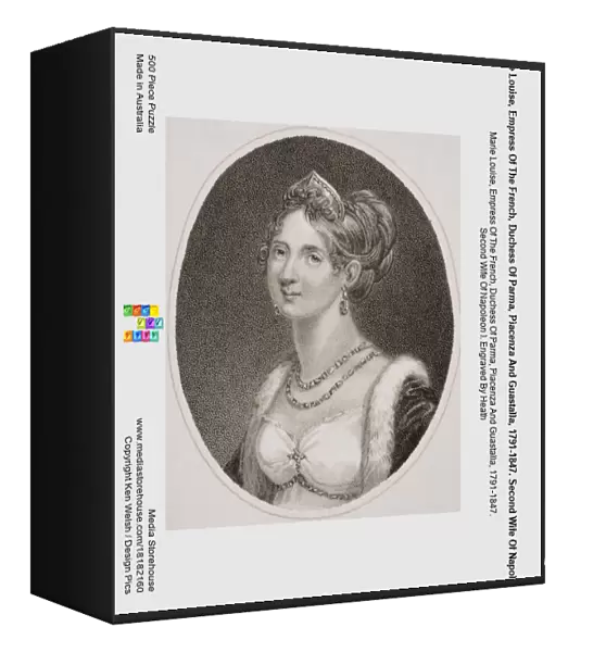 Marie Louise, Empress Of The French, Duchess Of Parma, Piacenza And Guastalla, 1791-1847. Second Wife Of Napoleon I. Engraved By Heath