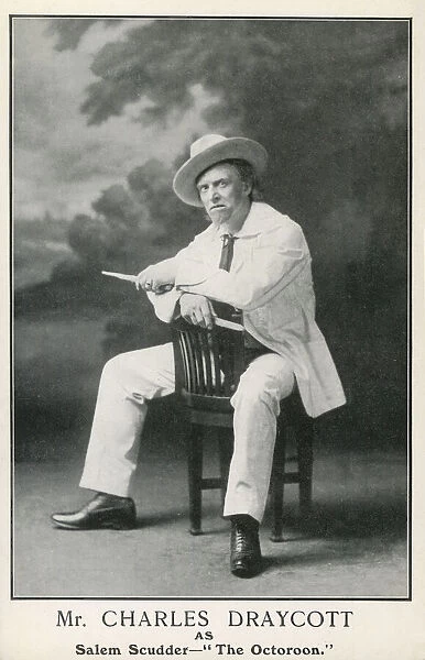 Charles Draycott as Salem Scudder in The Octoroon Date: late 19th century