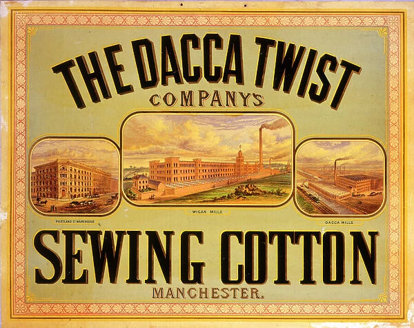 The Dacca Twist Companys Sewing Cotton, Manchester