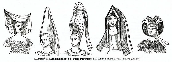 Ladies head-dresses, 15th & 16th century Ladies head-dresses, 15th & 16th century