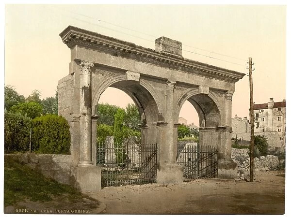 Pola, Germine Gate (i. e. Porta Gemina), Istria, Austro-Hung