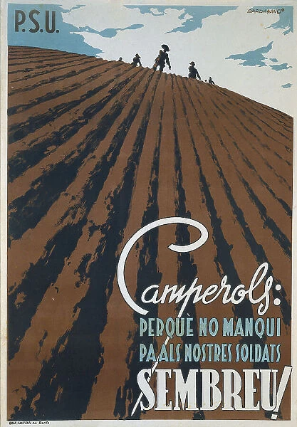 Spanish Civil War. Camperols: Perque no manqui