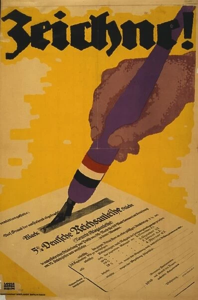 Zeichne!. Poster shows a hand holding a pen and signing a war bond certificate. Date 1918