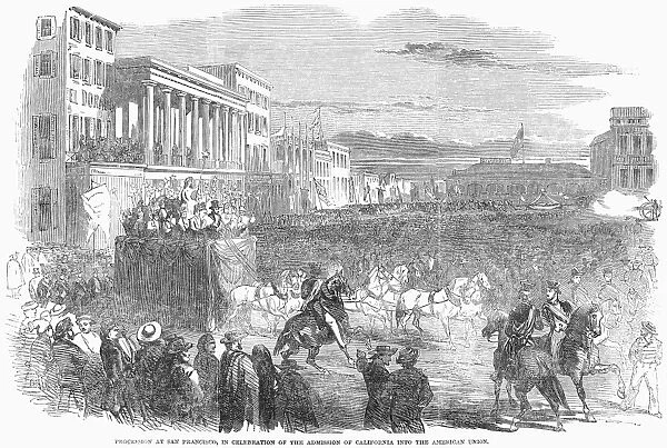 CALIFORNIA: STATEHOOD. Procession in San Francisco to celebrate the admission of California as a state, 29 October 1850. Wood engraving, English, 1851