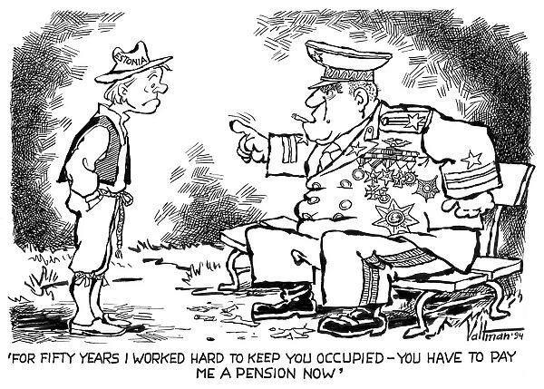 CARTOON: ESTONIA, 1994. For fifty years I worked hard to keep you occupied - You