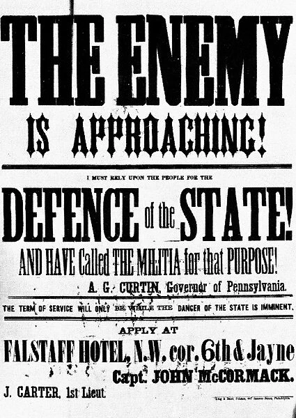 CIVIL WAR: LEEs CAMPAIGN. Poster, June 1863, calling on members of the Pennsylvania Militia to report in Philadelphia in defense against the approaching Confederate army