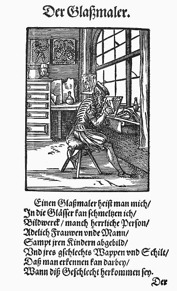 GLASS PAINTER, 1568. Woodcut, 1568, by Jost Amman