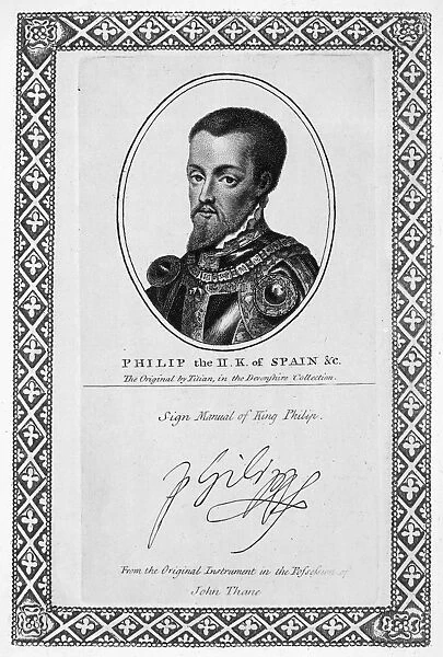 PHILIP II OF SPAIN (1527-1598). King of Spain, 1556-1598
