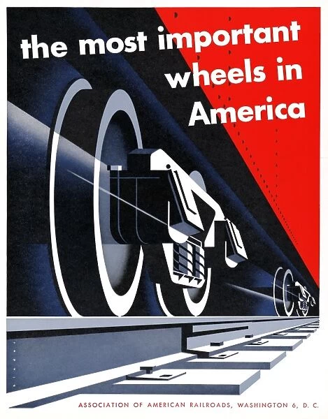 POSTER: RAILROAD, 1952. The most important wheels in America
