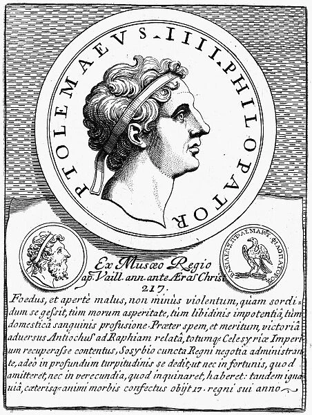 PTOLEMY IV (d. 205 B. C. ). Called Ptolemy Philopator. King of Egypt, 221-205 B. C. Medallion of Ptolemy IV in 217 B. C. Copper engraving, 17th century
