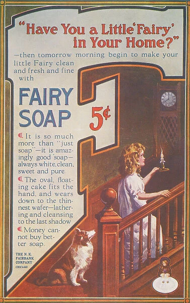 SOAP AD, 20th CENTURY. Have You a Little Fairy in Your Home? : American magazine advertisement, early 20th century, for Fairy Soup