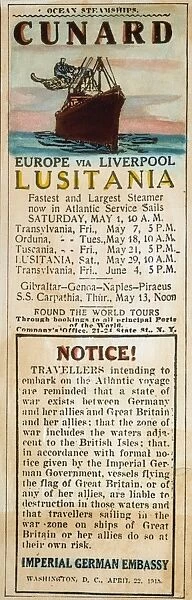 WORLD WAR I: LUSITANIA. An advertisement from the New York Herald announcing the sailing of the S. S. Lusitania from New York to Liverpool, England on 1 May 1915. The liner was torpedoed off the Irish coast by a German submarine