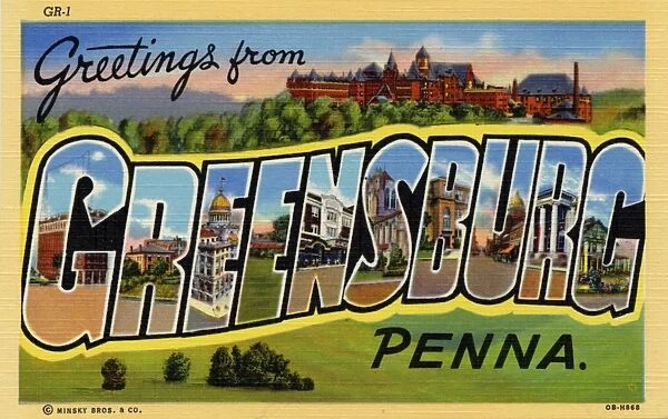 Greetings From Greensburg, PA