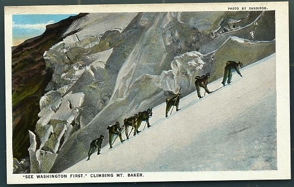 Postcard of Climbers on Mt. Baker. ca. 1913, SEE WASHINGTON FIRST. CLIMBING MT. BAKER