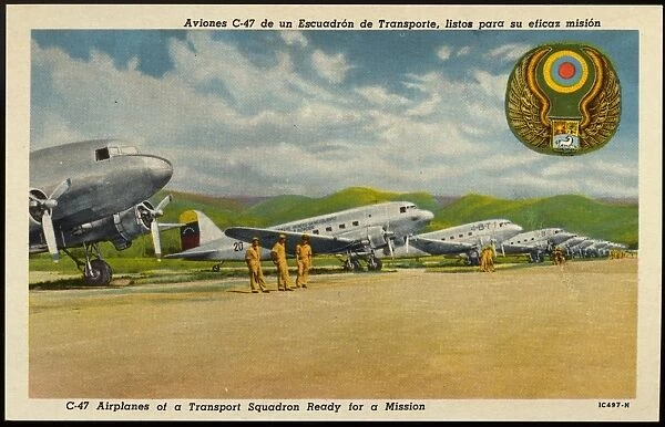 Postcard of a Transport Squadron. ca. 1951, Aviones C-47 de un Escuadron de Transporte, listos para su eficaz mision. C-47 Airplanes of a Transport Squadron Ready for a Mission