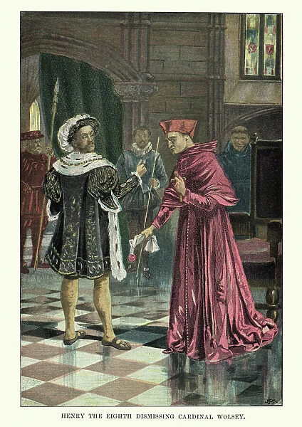 King Henry VIII dismissing Cardinal Wolsey