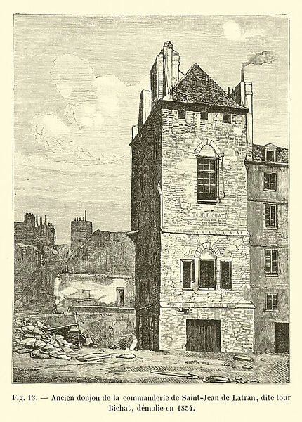 Ancien donjon de la commanderie de Saint-Jean de Latran, dite tour Bichat, demolie en 1854 (engraving)