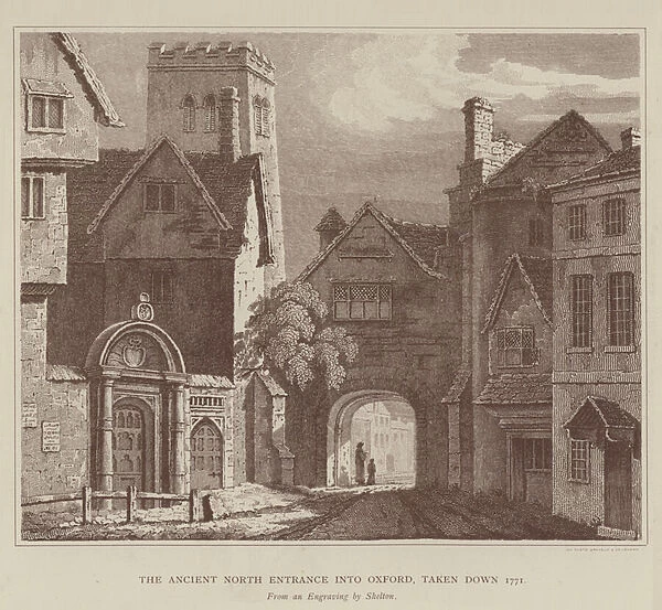 The Ancient North Entrance into Oxford, taken down, 1771 (engraving)