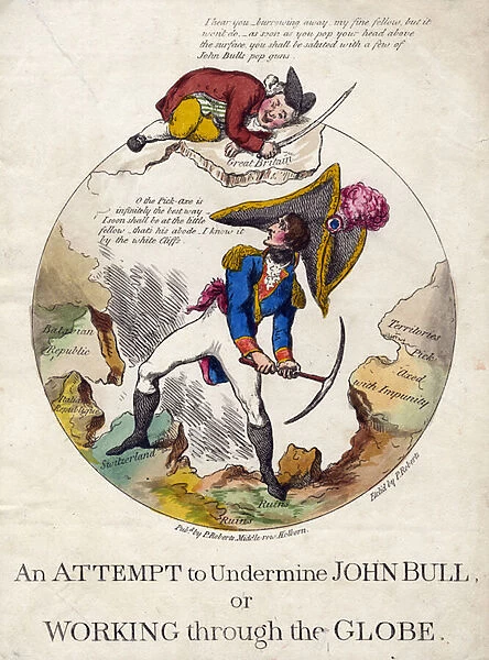 AN ATTEMPT TO UNDERMINE JOHN BULL or WORKING THROUGH THE GLOBE. 1803 (engraving)