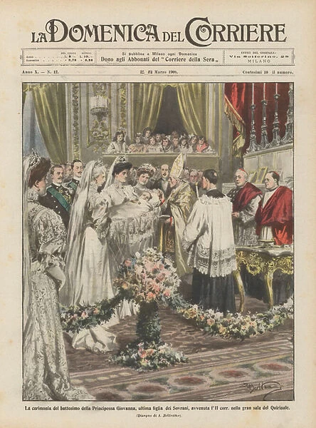 The baptism ceremony of Princess Giovanna, the last daughter of the Sovereigns, took place on the 11th... (colour litho)
