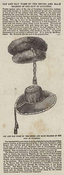 Cap and Hat worn by the Sword and Mace Bearers of the City of Coventry (engraving)