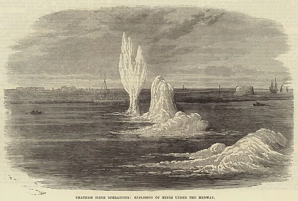 Chatham Siege Operations, Explosion of Mines under the Medway (engraving)
