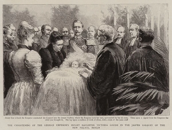 The Christening of the German Emperors Infant Daughter Victoria Louise in the Jasper Gallery of the New Palace, Berlin (engraving)