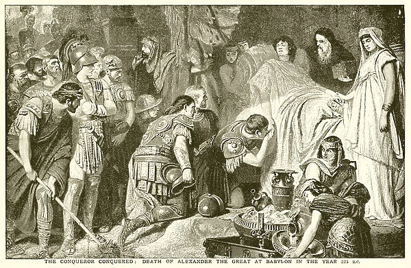 The Conqueror Conquered: Death of Alexander the Great at Babylon in the year 323 B. C. (engraving)
