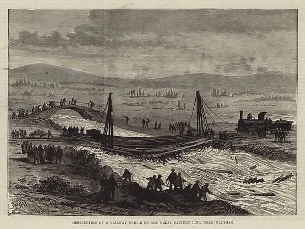 Destruction of a Railway Bridge on the Great Eastern Line, near Waltham (engraving)