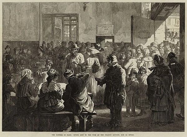 The Distress in Paris, giving Soup to the Poor at the Charity Kitchen, Rue de Sevres (engraving)
