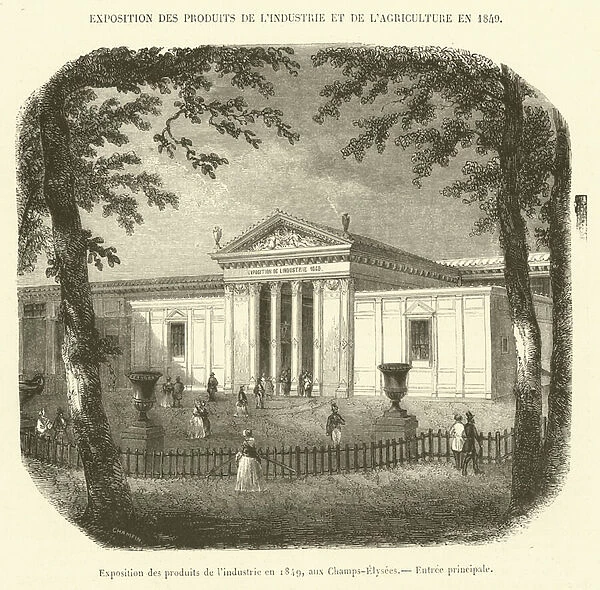 Exposition des produits de l industrie en 1849, aux Champs-Elysees, Entree principale (engraving)