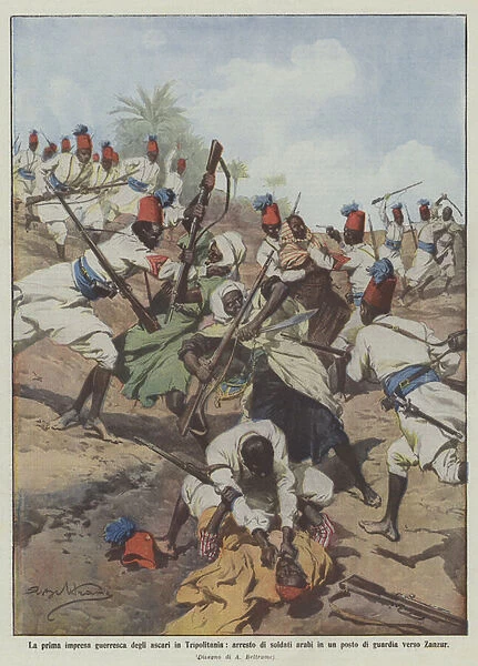 The first war enterprise of the Ascars in Tripolitania, arrest of Arab soldiers in a place... (colour litho)
