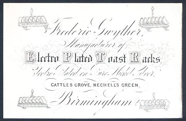 Frederic Gwyther, manufacturer of electro plated toast racks, trade card (engraving)