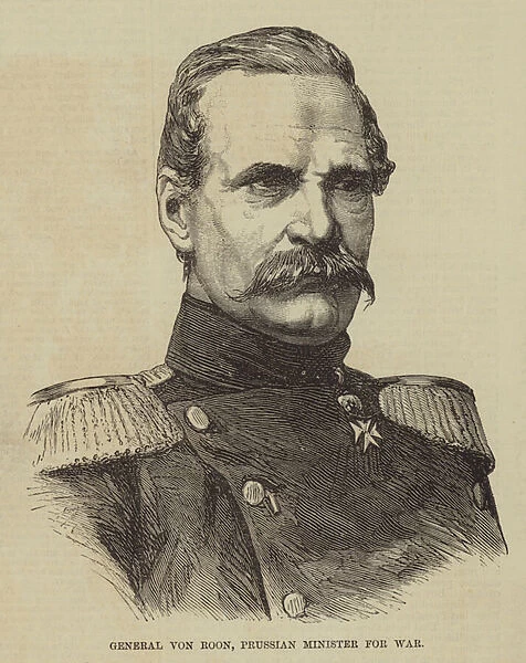 General von Roon, Prussian Minister for War (engraving)