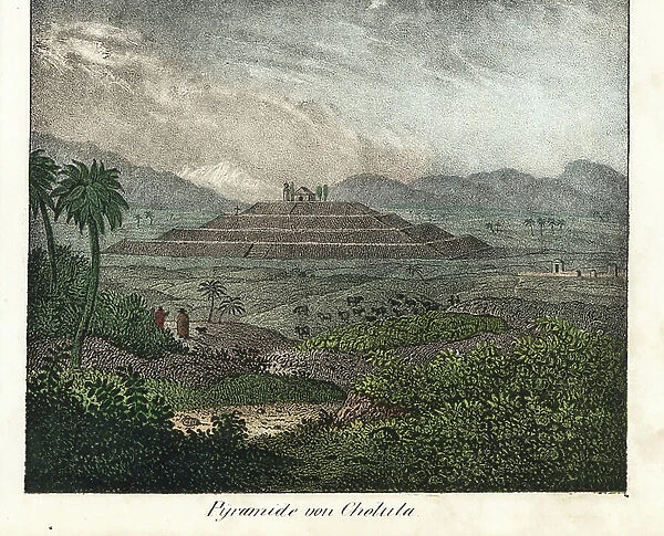 The Great Pyramid of Cholula (Mexico). Lithography for the book: ' Galerie complete en tableaux fideles des peuples d'America et d'Australia' by Friedrich Wilhelm Goedsche (1785-1863), edition Meissen (Germany)