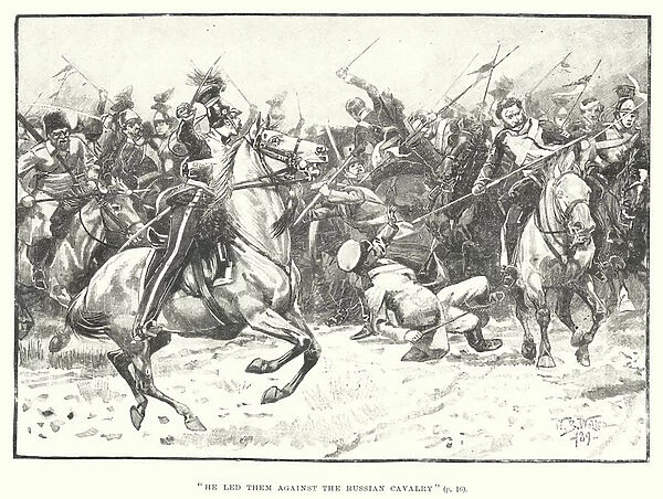 'He led them against the Russian Cavalry'(engraving)