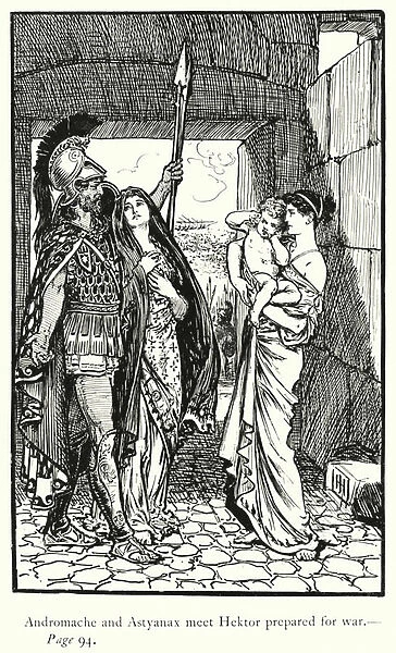 The Iliad: Andromache and Astyanax meet Hektor prepared for war (engraving)