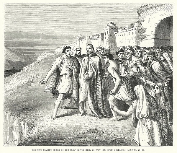 The Jews leading Christ to the Brow of the Hill, to cast him down Headlong, Luke IV, 28-30 (engraving)