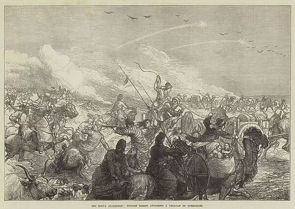 The Khiva Expedition, Russian Troops attacking a Caravan of Turkomans (engraving)
