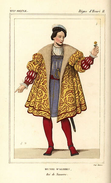 King Henry II of Navarre. Henri d Albert, King of Navarre 1505-1555, reign of King Henri II of France. He holds a daisy or daisite. Handcoloured lithograph by Leopold Massard after a miniature in Roger de Gagnieres