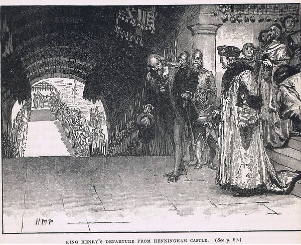 King Henrys departture from Henningham Castle 1506