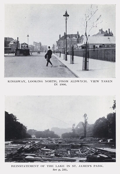 Kingsway, looking north, from Aldwych, view taken in 1906; Reinstatement of the lake in St Jamess Park (b  /  w photo)