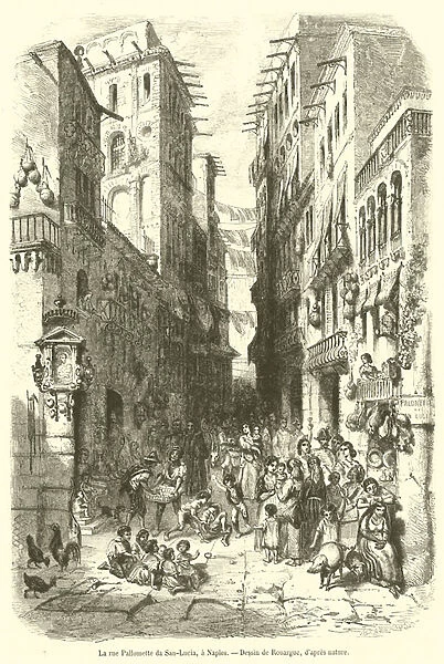 La rue Pallomette de San-Lucia, a Naples (engraving)