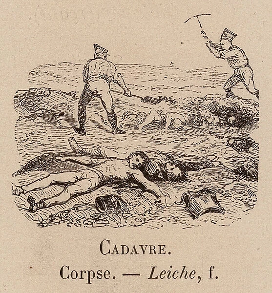 Le Vocabulaire Illustre: Cadavre; Corpse; Leiche (engraving)