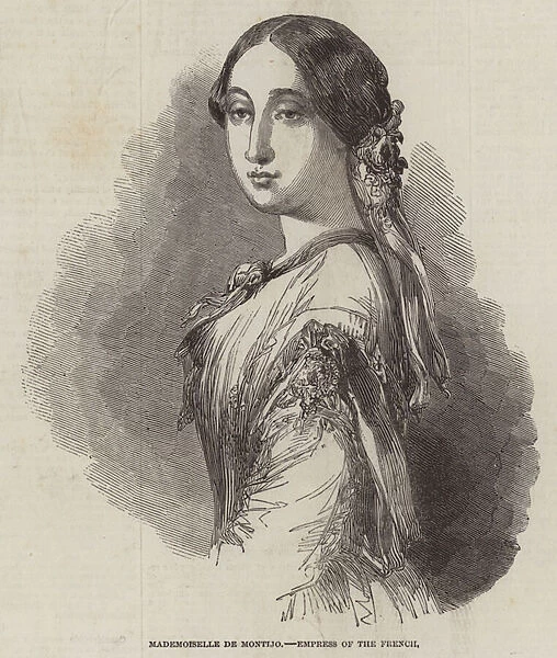 Mademoiselle de Montijo, Empress of the French (engraving)