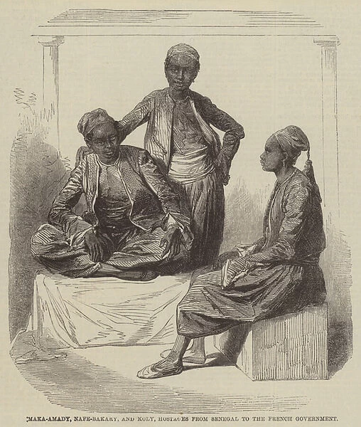 Maka-Amady, Nafe-Bakary, and Koly, Hostages from Senegal to the French Government (engraving)